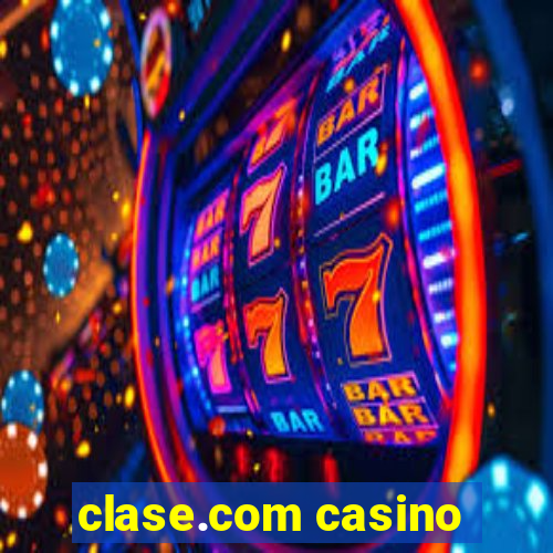 clase.com casino